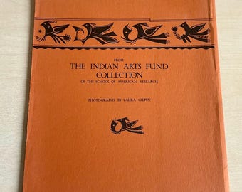 Portfolio Prints From The Indian Arts Fund Collection of the School of American Research by Laura Gilpin and Betty T. Toulouse - 1970