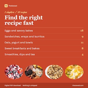 May include: A digital PDF download titled TheSawad featuring 5 chapters and 50 recipes. The orange graphic lists categories including Eggs and savory bakes, Sandwiches, wraps and burritos, Oats, yogurt and bowls, Sweet breakfasts and bakes, and Smoothies, dips and tea with four circular food images.