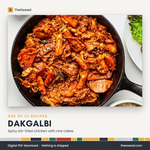 May include: A black cast iron skillet filled with Dakgalbi, a dish of spicy stir-fried chicken, sliced rice cakes, and shredded cabbage in a vibrant red sauce. The text on the image reads: ONE OF 75 RECIPES DAKGALBI Spicy stir-fried chicken with rice cakes.
