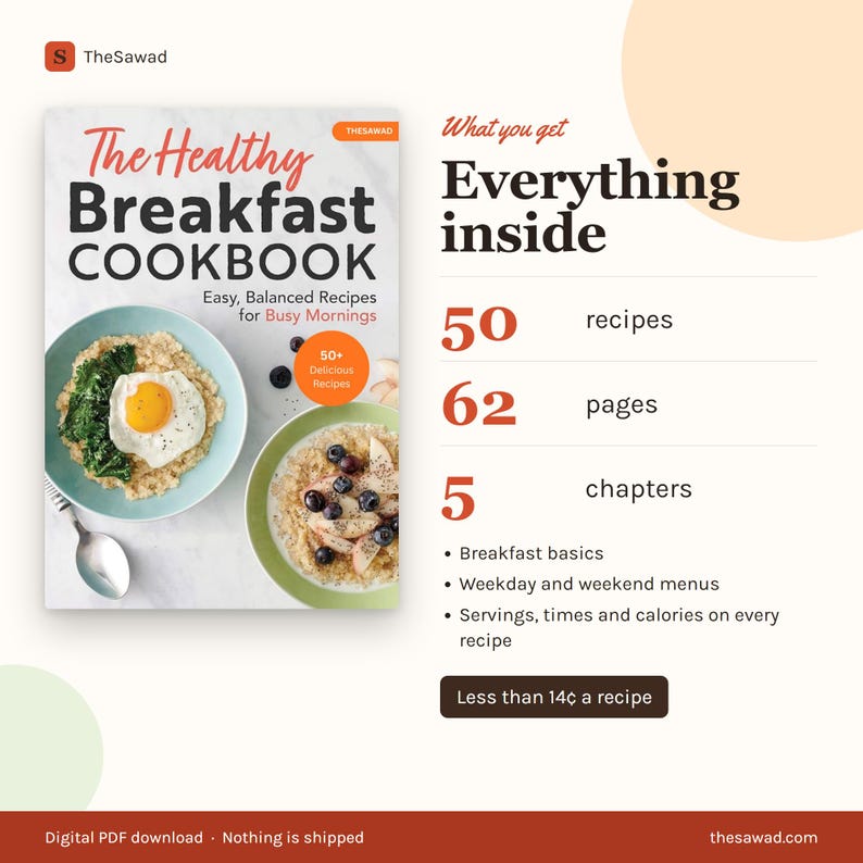 May include: The Healthy Breakfast Cookbook features 50 recipes, 62 pages, and 5 chapters. The cover displays two bowls of oatmeal with eggs, greens, and fruit. Text includes 'Easy, Balanced Recipes for Busy Mornings' and '50+ Delicious Recipes'.