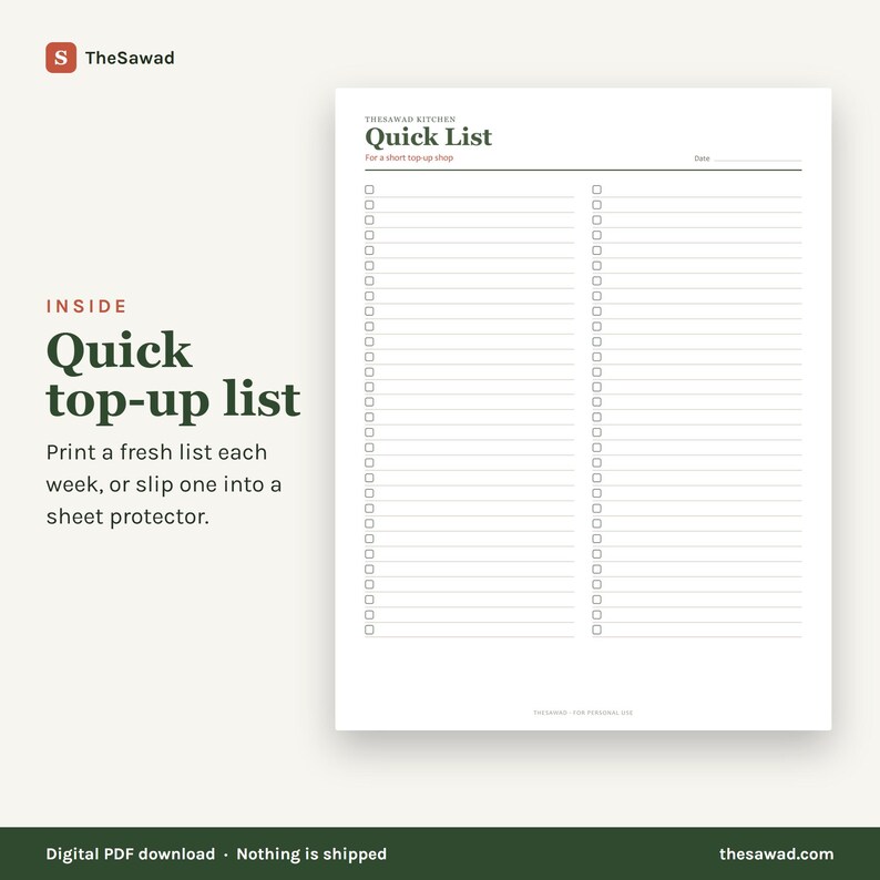 May include: A white digital printable document titled Quick List by TheSawad Kitchen. The page features two columns of horizontal lines with empty checkboxes on the left side of each line, a date line at the top right, and text at the bottom.