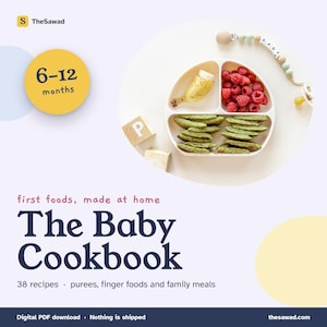May include: A digital cookbook titled The Baby Cookbook with the subtitle first foods, made at home, 38 recipes, purees, finger foods and family meals. A white divided plate contains a banana, raspberries, and green pancakes.