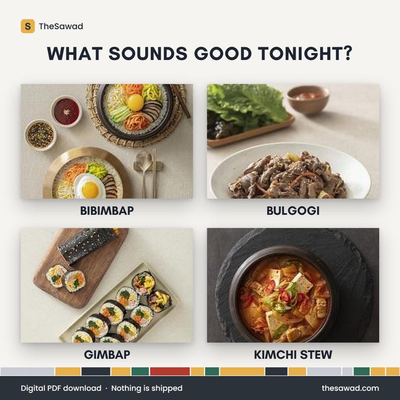 May include: A digital menu titled WHAT SOUNDS GOOD TONIGHT? featuring four Korean dishes: bibimbap with vegetables and egg, bulgogi with lettuce wraps, sliced gimbap rolls on a wooden board, and a bowl of kimchi stew with tofu and red chili peppers.