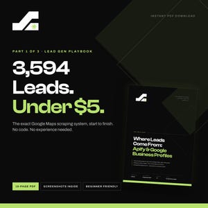 以下が含まれることがあります： Part 1 of 3 Lead Gen Playbook, 3,594 Leads. Under $5. というタイトルのデジタルドキュメント。テキストには The exact Google Maps scraping system, start to finish. No code. No experience needed. と記載されています。また、Where Leads Come From: Apify & Google Business Profiles というタイトルの19ページのPDFも表示されています。