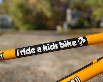 I Ride A Kids Bike BMX decal