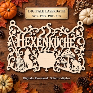 May include: A laser-cut wooden sign featuring the word HEXENKÜCHE, a cauldron with rising steam, a broom, a cat, mushrooms, and a frog, surrounded by intricate scrollwork. The sign includes a rectangular plaque labeled DIGITALE LASERDATEI.