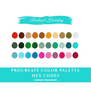 May include: A digital color palette titled Radiant Holiday featuring thirty circular color swatches arranged in three rows. The colors range from warm reds, browns, and golds to cool greens, blues, pinks, and purples. Text reads Procreate Color Palette Hex Codes instant download.
