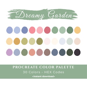 Puede incluir: Una paleta de colores digital titulada Dreamy Garden que presenta treinta muestras de color circulares dispuestas en tres filas. La paleta incluye varios tonos de azul, rosa, verde, amarillo, beige y gris. El texto dice Dreamy Garden y PROCREATE COLOR PALETTE 30 Colors - HEX Codes.