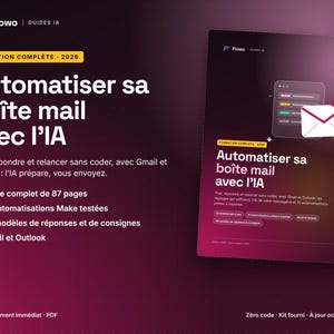 May include: A digital guide titled "Automatiser sa bo&icirc;te mail avec l'IA" featuring a dark purple gradient background, white text, and a graphic of an email icon. The guide includes 87 pages, 10 automation tests, and 80 response templates for Gmail and Outlook.