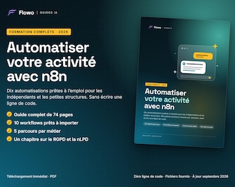 n8n Automation Guide in French | 10 ready-to-import workflows: quotes, invoice reminders, appointments | 74-page PDF