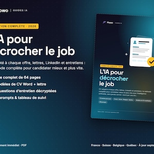 May include: A digital guide titled L'IA pour d&eacute;crocher le job, featuring a 64-page PDF manual, 4 Word CV and cover letter templates, 60 interview questions, and 150 prompts. The cover displays a resume icon with a yellow checkmark on a dark blue background.