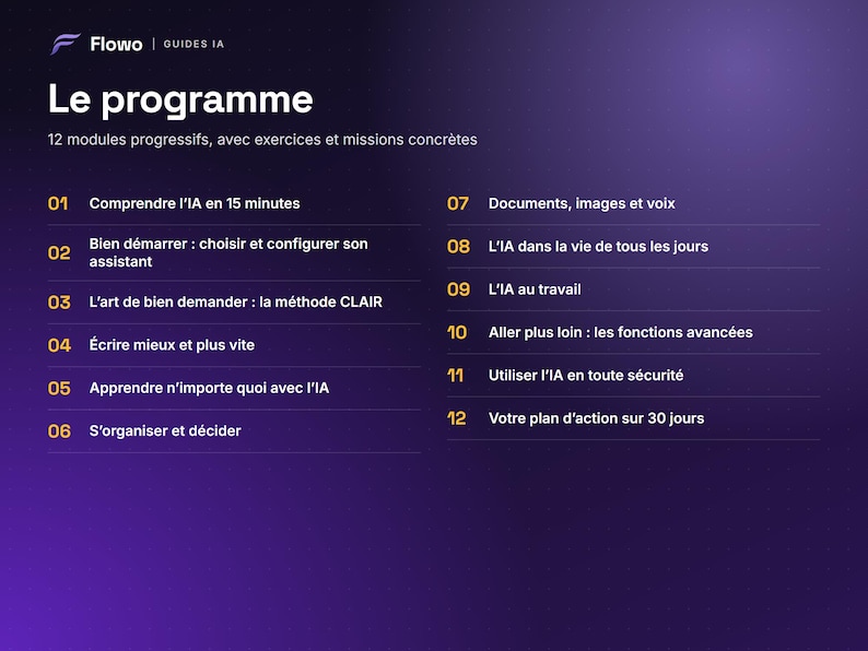 May include: A dark purple digital graphic titled Le programme featuring a list of 12 modules for an AI course. The text includes topics like Comprendre l'IA en 15 minutes, L'art de bien demander, and Votre plan d'action sur 30 jours in white.