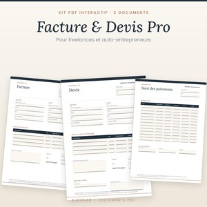 May include: A digital kit containing three interactive PDF documents titled Facture & Devis Pro. The pages feature white backgrounds with dark text, including fields for invoices, quotes, and payment tracking for professional business use.