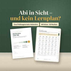 May include: A study planner with 68 pages and a 30-week countdown. The cover features the text 'Abi in Sicht – und kein Lernplan?' and 'Vom Prüfungstermin rückwärts'. It includes a page titled 'Rückwärts zum Abi' and a countdown chart with numbered boxes.
