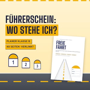 Könnte beinhalten: Ein digitaler Planer für den Führerschein mit dem Titel FÜHRERSCHEIN: WO STEHE ICH? mit 48 Seiten, Klasse B Klassifizierung und verlinkten Abschnitten. Das Cover zeigt den Text FREIE FAHRT mit einer Straßengrafik und Feldern für Name und Schule.