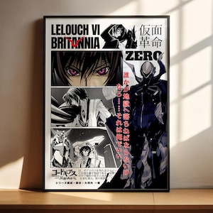 May include: A vertical poster featuring Code Geass anime artwork with the text Lelouch vi Britannia and Zero. The design includes multiple panels showing the character Lelouch with purple eyes, a masked figure in dark armor, and Japanese text.