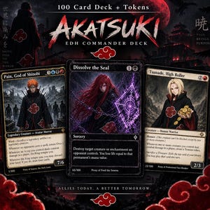 May include: A 100-card Akatsuki EDH Commander deck set featuring three game cards titled Pain, God of Shinobi, Dissolve the Seal, and Tsunade, High Roller. The cards display dark, illustrated character art with red cloud motifs on a black background.