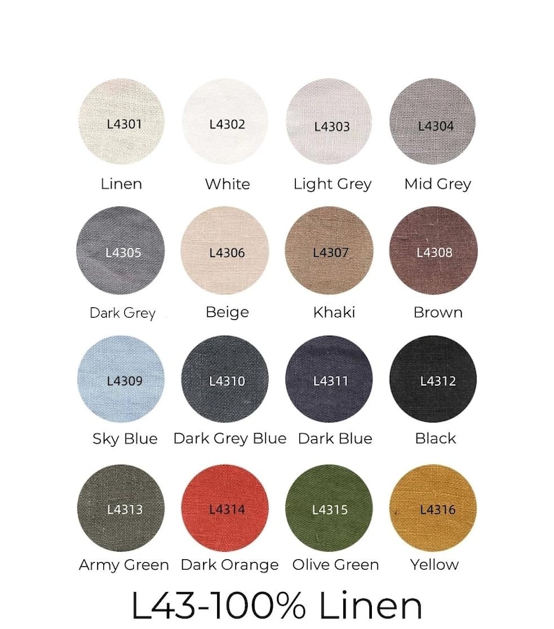May include: A color chart displaying sixteen circular fabric swatches of 100% linen, each labeled with a code from L4301 to L4316 and a corresponding color name including Linen, White, Light Grey, Mid Grey, Dark Grey, Beige, Khaki, Brown, Sky Blue, Dark Grey Blue, Dark Blue, Black, Army Green, Dark Orange, Olive Green, and Yellow.