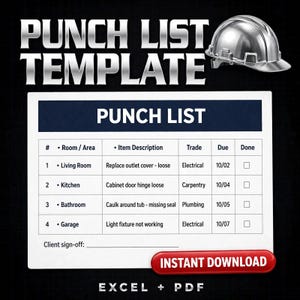 May include: A digital punch list template featuring a silver hard hat icon and the text PUNCH LIST TEMPLATE. The document includes columns for room, item description, trade, due date, and completion status, with a client sign-off line and EXCEL + PDF.