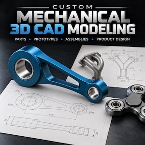 May include: A blue mechanical connecting rod component rests on a technical drawing with dimensions. The text CUSTOM MECHANICAL 3D CAD MODELING PARTS PROTOTYPES ASSEMBLIES PRODUCT DESIGN appears above a metal pipe and a gray fidget spinner.