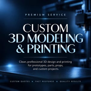 Könnte beinhalten: Eine dunkelblaue Grafikwerbung für maßgeschneiderte 3D-Modellierungs- und Druckdienstleistungen. Der Text lautet: PREMIUM SERVICE, CUSTOM 3D MODELING & PRINTING, Clean, professional 3D design and printing for prototypes, parts, props, and custom projects.