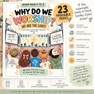May include: A printable Sunday School lesson titled Why Do We Worship? We Are The Light! featuring an illustration of children facing a stage with a cross. The document includes 23 pages, teacher lessons, interactive activities, and Psalm 95:1.