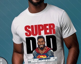 Father's Day Iron on Transfer Tshirt Designs | Shirt | PNG | Sticker | Label | Clipart | Cut File |  Graphic Tee Gift | Man | Super Dad Hero