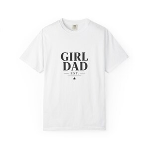 Girl Dad Shirt Comfort Colors - Dad of Daughters - Father's Day Gift image 1