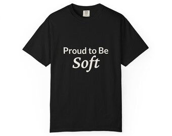 Proud to Be Soft Shirt | Comfort Colors T-Shirt | Thoughtful Dad Gift