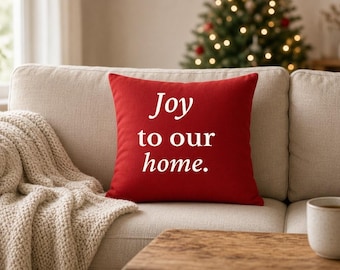 Joy to Our Home Christmas Pillow | Holiday Throw Pillow | Cozy Faith Family Decor | Christmas Gift