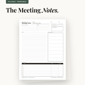 May include: A white fillable and printable meeting notes template featuring sections for meeting details, attendees, agenda, notes, decisions made, and action items with checkboxes. The document includes the text The Meeting Notes.