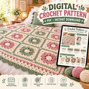 Könnte beinhalten: Eine digitale Häkelanleitung für eine florale Granny-Square-Decke aus rosa, salbeigrüner und cremefarbener Wolle. Das PDF enthält eine Schritt-für-Schritt-Anleitung, einen Stich-Guide und eine Liste mit Materialien wie Garn, Häkelnadeln und Nadeln.