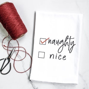 Naughty or Nice Reversible Christmas Flour Sack Towel - Kitchen Tea Towel - Gift for Mom Aunt - Housewarming Gift