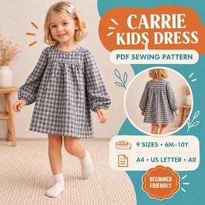May include: A digital PDF sewing pattern for a kids dress titled Carrie Kids Dress. The pattern includes 9 sizes from 6 months to 10 years, available in A4, US Letter, and A0 formats. The design features a long-sleeved, blue and white checkered dress.