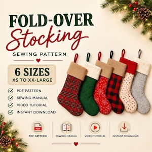May include: A sewing pattern for a fold-over stocking in 6 sizes from XS to XX-Large. The image displays six finished stockings with various fabric patterns including plaid, solid green, red with white snowflakes, red and black buffalo check, cream with red stars, and solid grey, all featuring a cuff.