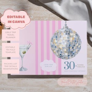 Könnte beinhalten: Eine rosa-weiß gestreifte, dreifach faltbare Reiseplaner-Vorlage mit einer Discokugel, einem Martiniglas mit Olive und dem Text Editable in Canva, Girls' Trip Travel Planner, Love You Girlies und 30 & Fucking Fabolous.