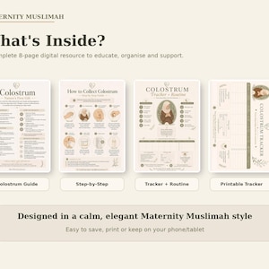 May include: A digital 8-page maternity resource titled Maternity Muslimah, featuring four distinct pages: Colostrum Nature's First Gift, How to Collect Colostrum, Colostrum Tracker + Routine, and a Printable Tracker, all in a neutral beige color palette.
