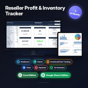 May include: A digital Reseller Profit & Inventory Tracker dashboard displayed on a computer monitor and tablet. The interface shows financial metrics, charts, and navigation buttons for Dashboard, Charts, Inventory, Sales, Expenses, and Tax Summary.