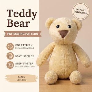 Peut inclure: Un ours en peluche beige avec un nez marron foncé et des yeux noirs. Le texte indique : Teddy Bear, PDF SEWING PATTERN, PDF PATTERN Instant Download, EASY TO PRINT, STEP-BY-STEP Photo Instructions, SIZES Standard, INSTANT DOWNLOAD.