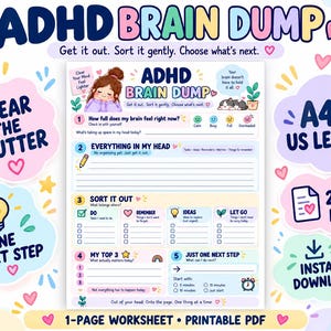 May include: A printable ADHD Brain Dump worksheet in A4 and US Letter sizes. The document features sections for brain status, task organisation, top priorities, and next steps, decorated with pastel illustrations, hearts, and stars.