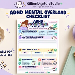 Può includere: Un documento stampabile ADHD Mental Overload Checklist con sei sezioni numerate per organizzare i pensieri, tra cui Notice the Inputs, Capture the Open Loops, Sort What is Here, Close One Loop, Make a Little Space e My Clear Next Cue.