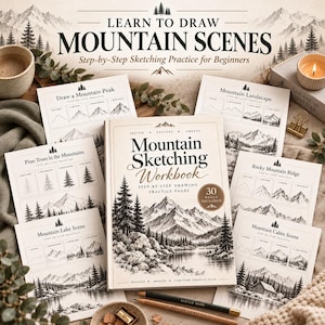 Könnte beinhalten: Ein Mountain Sketching Workbook mit 30 Seiten, umgeben von Schritt-für-Schritt-Zeichenübungsblättern mit den Titeln Draw a Mountain Peak, Mountain Landscape, Pine Trees in the Mountains, Rocky Mountain Ridge, Mountain Lake Scene und Mountain Cabin Scene.