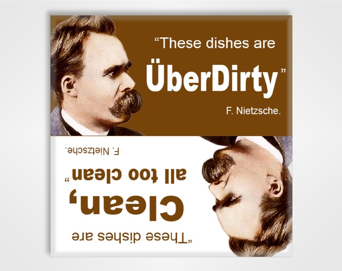Clean Dirty Dishwasher Magnet Sign - Funny Nietzsche Design