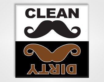 Clean Dirty Dishwasher Magnet Sign - Funny Mustaches Design