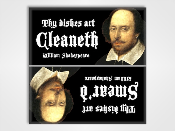 Clean Dirty Dishwasher Magnet Sign - Funny Shakespeare Design