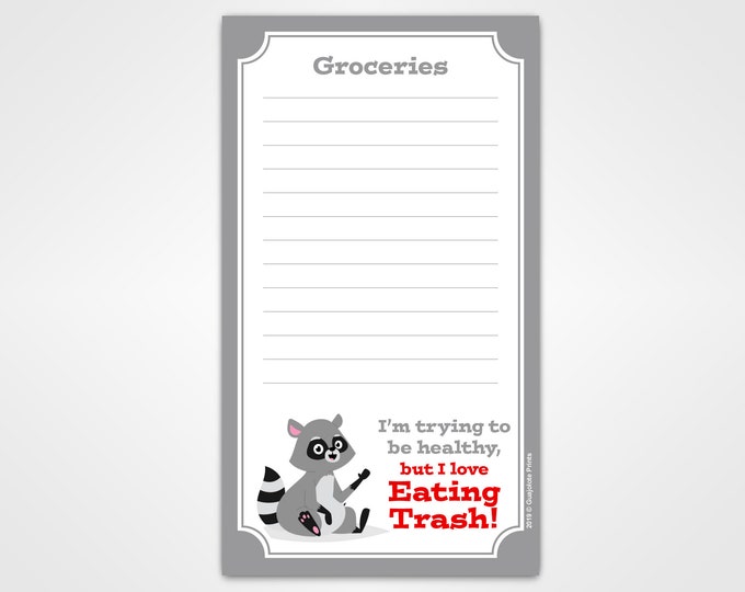 I'm Trying To Be Healthy, But I Love Eating Trash! - Funny Raccoon Magnetic Grocery List, Notepad