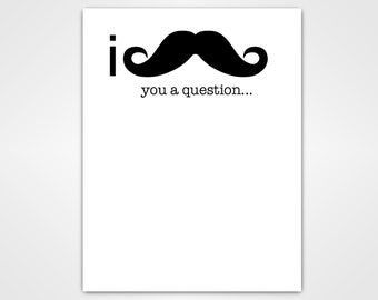 I Mustache You a Question - Funny Memo Pad for Coworker
