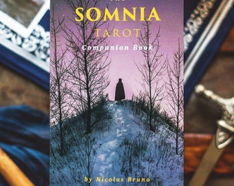 The Somnia Tarot Companion Book - Stories & Imagery by Nicolas Bruno