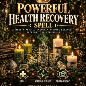 May include: A digital graphic featuring the text "POWERFUL HEALTH RECOVERY SPELL" with "HEAL", "REBUILD ENERGY", "RESTORE BALANCE", and "SUPPORT YOUR WELL-BEING". It displays green and white candles, a smoking herb bundle, crystals, and "VELMORA SPELLS".