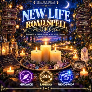 May include: A digital graphic titled New Life Road Spell featuring three lit pillar candles on a tray with crystals, a compass, and a book. The image includes text such as New Paths, New Opportunities, New Beginnings, Success Ahead, and 24h Same Day.